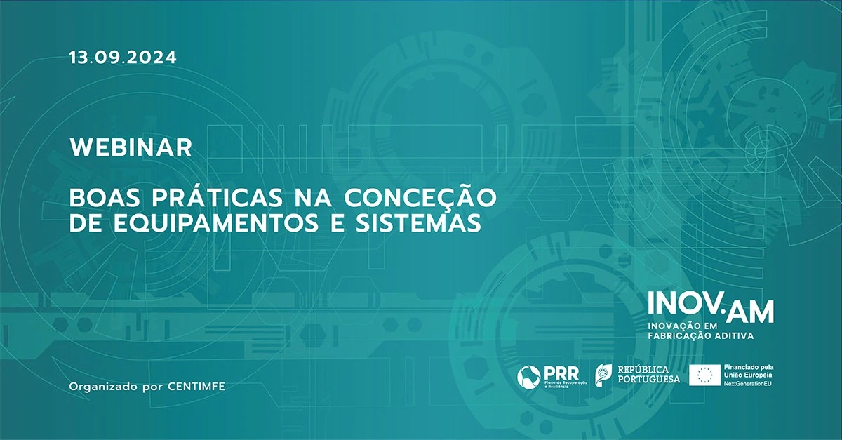 O Centimfe Realizou um Webinar sobre Boas Práticas na Conceção de Equipamentos e Sistemas